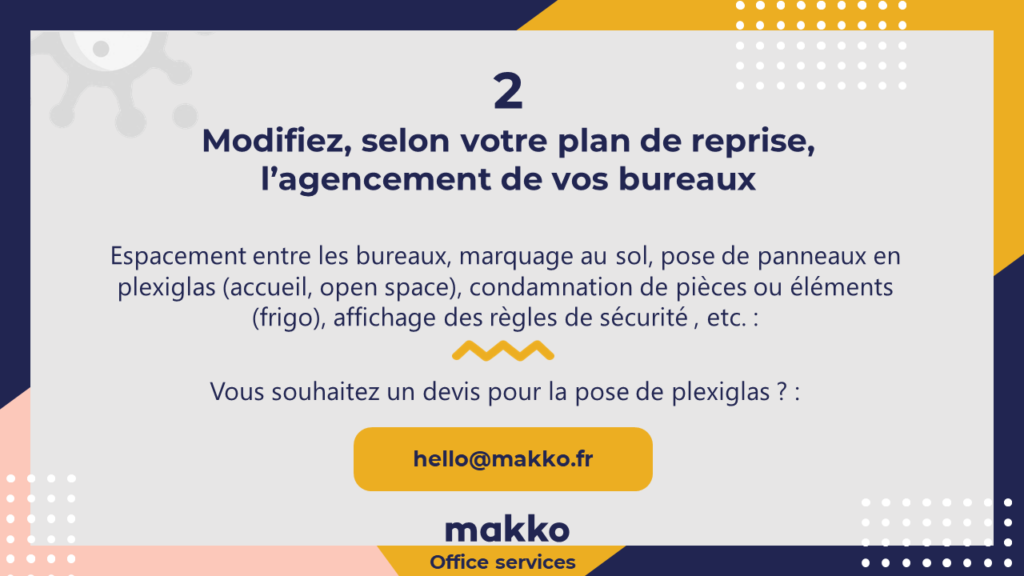 Modifiez, selon votre plan de reprise,  l’agencement de vos bureaux 